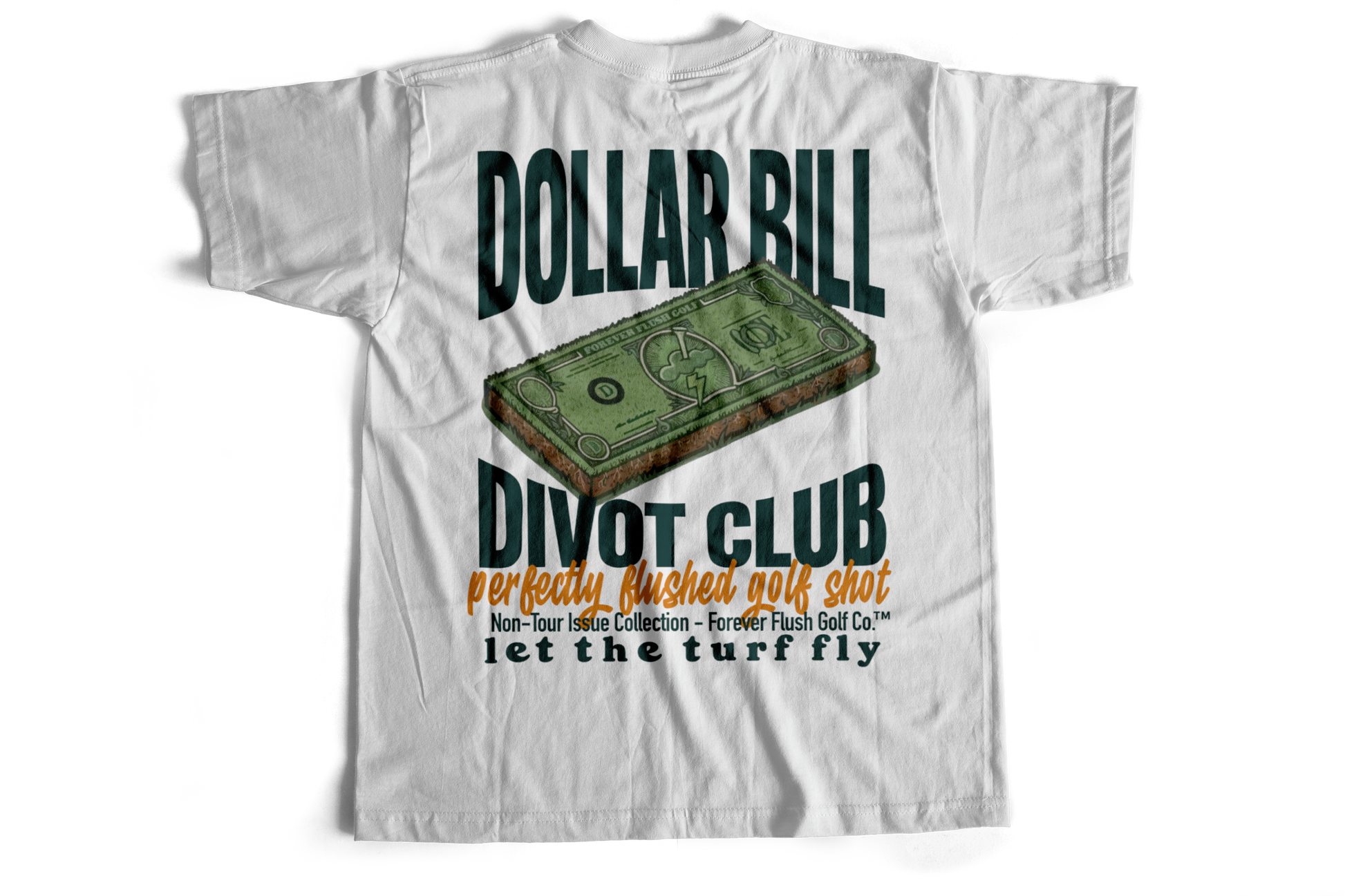White t-shirt with Dollar Bill Divot Club graphic and text on a white background