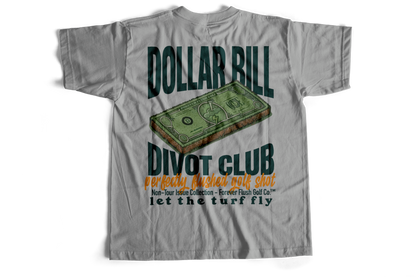 Gray t-shirt with Dollar Bill Divot Club graphic on a white background