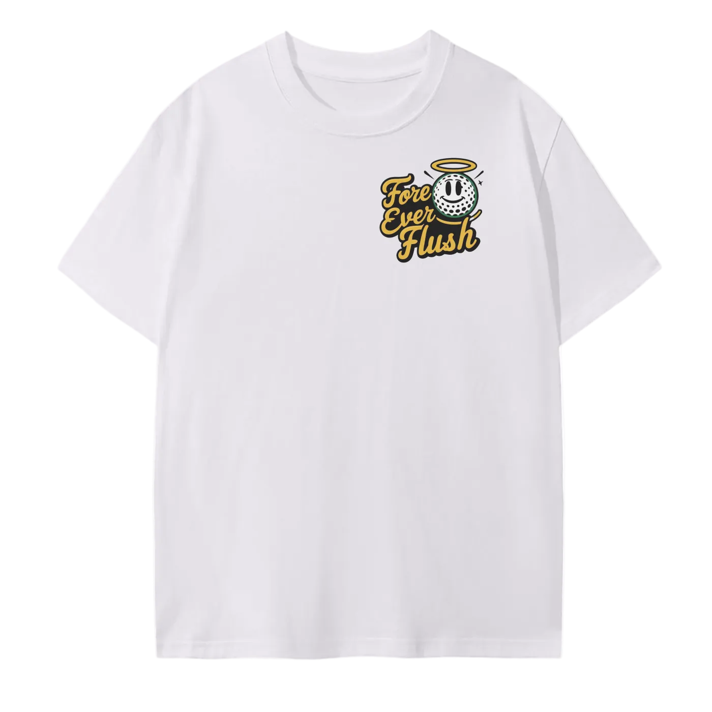 White t-shirt with 'Fore Ever Flush' graphic design on a white background
