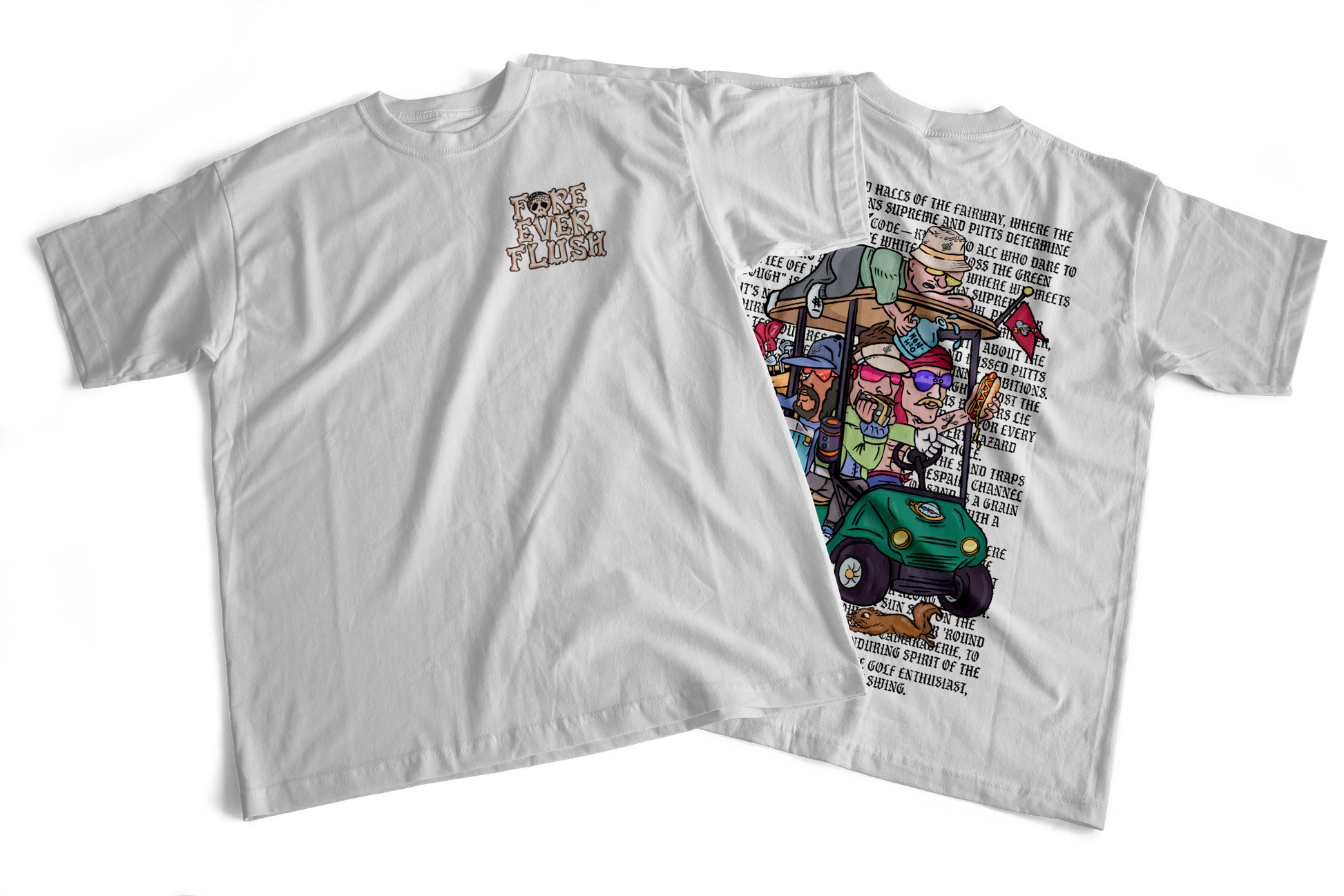 Fore Ever Flush, T-shirt, Graphic Tee, Golf, Streetwear