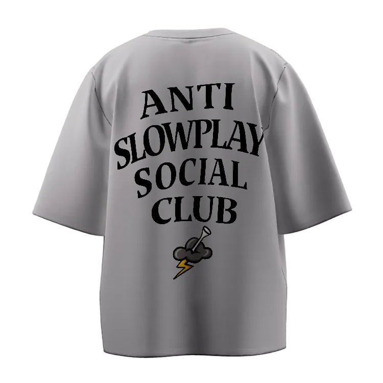 Anti-Slow Play Social Club